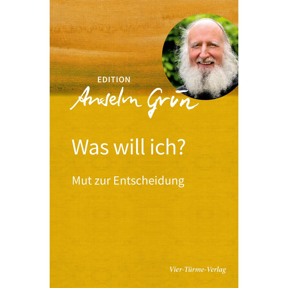 Was will ich? von Vier Tuerme GmbH