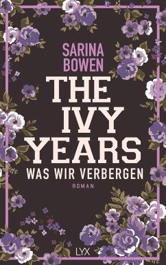 Was wir verbergen / The Ivy Years Bd.2 von LYX