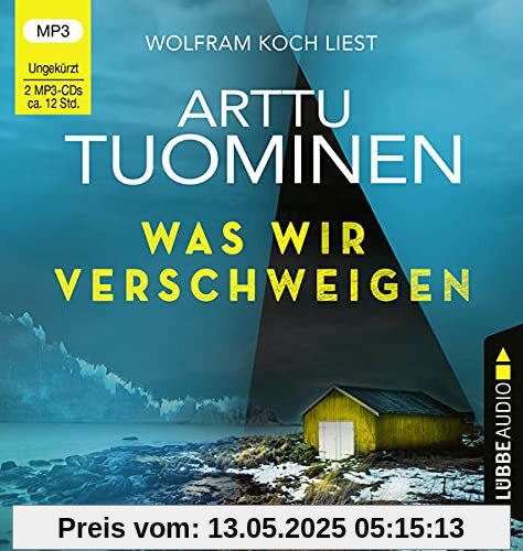 Was wir verschweigen: . Ungekürzt.