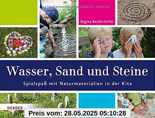 Wasser, Sand und Steine: Spielspaß mit Naturmaterialien in der Kita