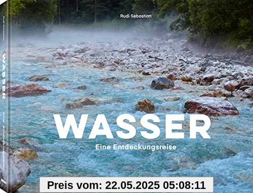 Wasser - Eine Entdeckungsreise, Der Bildband über das blaue Element unserer Erde (Deutsch, Englisch), 288 Seiten