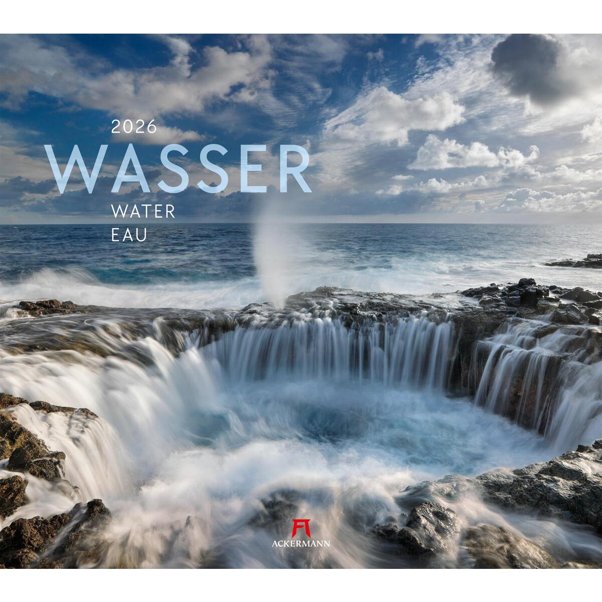 Wasser Kalender 2026 Wasser Kalender 2026 von Ackermann Kunstverlag