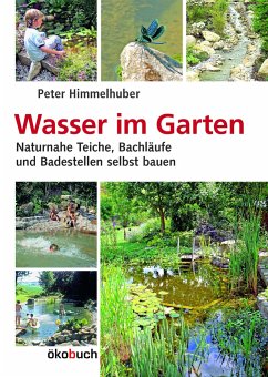 Wasser im Garten von Ökobuch Verlag u. Versand