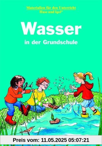 Wasser: in der Grundschule
