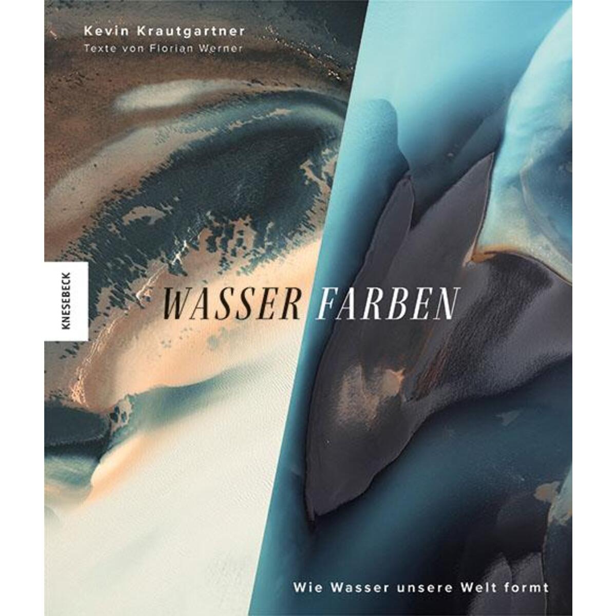 Wasser.Farben von Knesebeck Von Dem GmbH