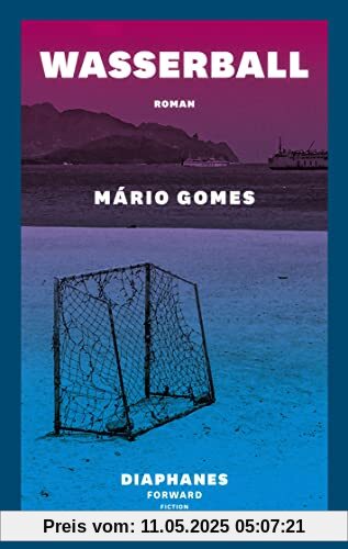 Wasserball: Roman (DIAPHANES FORWARD FICTION)