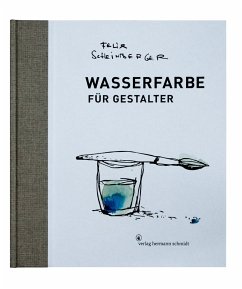 Wasserfarbe für Gestalter von Schmidt (Hermann), Mainz