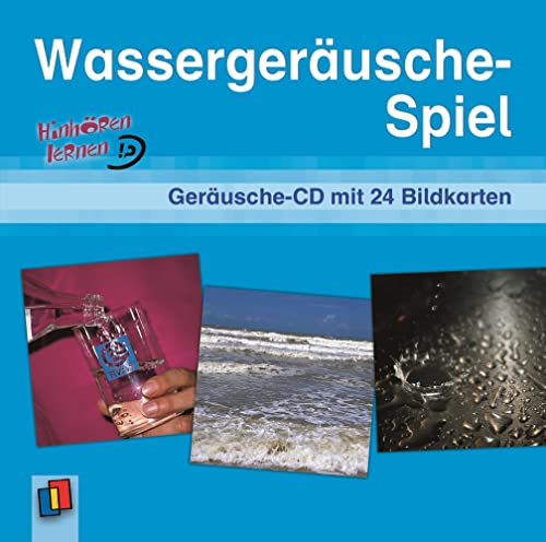 Wassergeräusche-Spiel: Geräusche-CD mit 24 Bildkarten (Hinhören lernen)