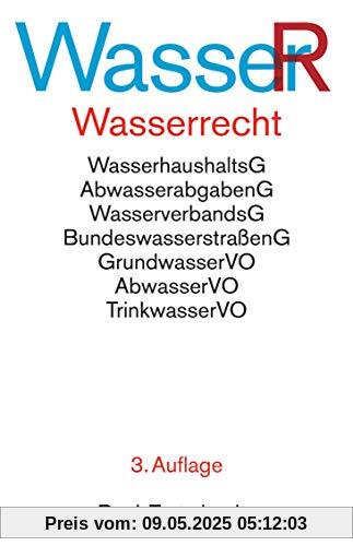 Wasserrecht: Wasserhaushaltsgesetz, Wasserverbandsgesetz und die wichtigsten wasserrechtlichen Vorschriften (Beck-Texte im dtv)