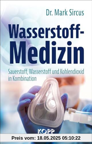 Wasserstoff-Medizin: Sauerstoff, Wasserstoff und Kohlendioxid in Kombination