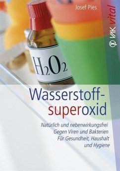 Wasserstoffsuperoxid von VAK-Verlag