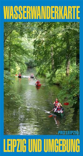 Wasserwanderkarte Leipzig und Umgebung