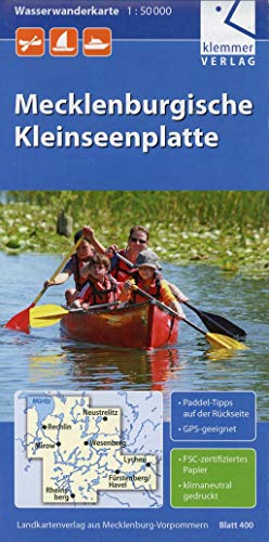 Wasserwanderkarte Mecklenburgische Kleinseenplatte: Maßstab 1:50.000, GPS geeignet, Paddel-Tipps auf der Rückseite Wasserwanderkarte Mecklenburgische Kleinseenplatte: Maßstab 1:50.000, GPS geeignet, Paddel-Tipps auf der Rückseite