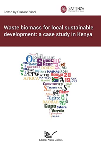 Waste biomass for local sustainable development: a case study in Kenya von Nuova Cultura