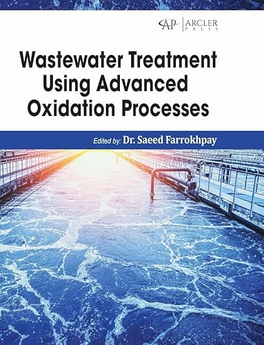 Wastewater Treatment Using Advanced Oxidation Processes von Delve Publishing
