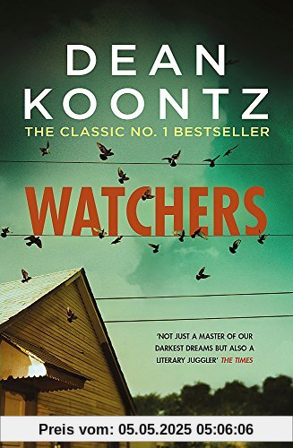 Watchers: A thriller of both heart-stopping terror and emotional power