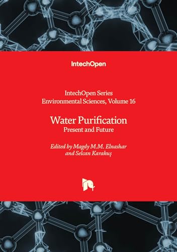 Water Purification - Present and Future (Environmental Sciences, Band 16)