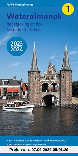 Wateralmanak 1 2023/2024: Regelgeving en tips Nederland - België (ANWB wateralmanak)