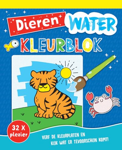 Waterkleurblok Dieren: Verf de kleurplaten en kijk wat er tevoorschijn komt! 32 x plezier. (Waterkleuren)