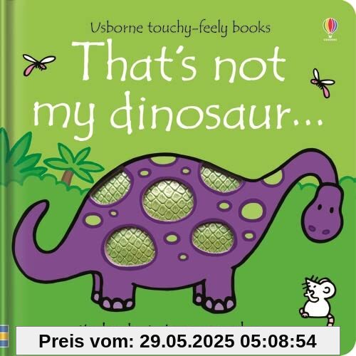 Watt, F: That's not my dinosaur...