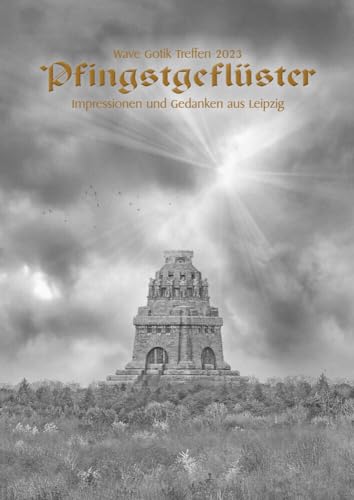 Wave Gotik Treffen 2023: Pfingstgeflüster: Impressionen und Gedanken aus Leipzig Wave Gotik Treffen 2023: Pfingstgeflüster: Impressionen und Gedanken aus Leipzig von periplaneta