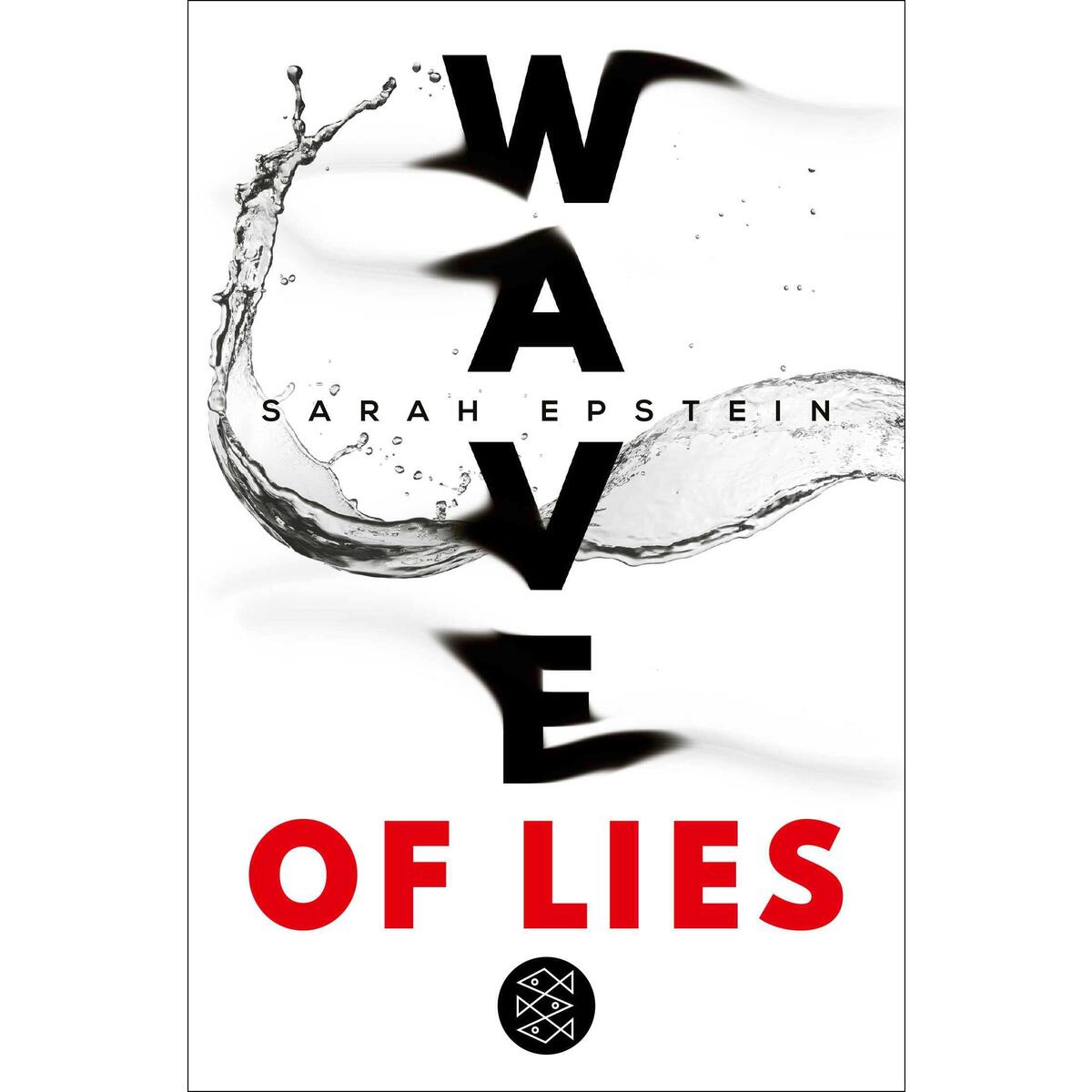 Wave of Lies Wave of Lies von FISCHER Sauerländer