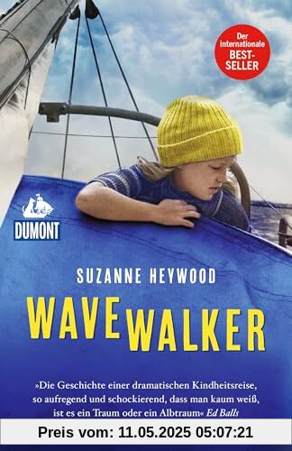 Wavewalker: Der internationale Bestseller (DuMont Welt - Menschen - Reisen)