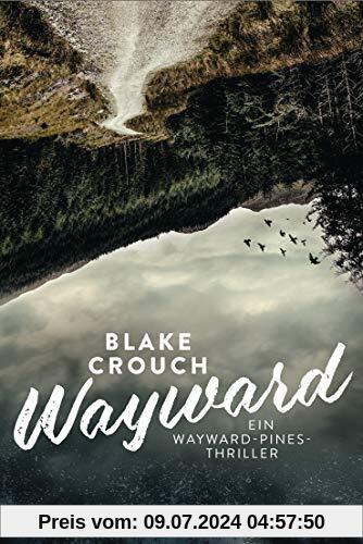 Wayward: Ein Wayward-Pines-Thriller 2