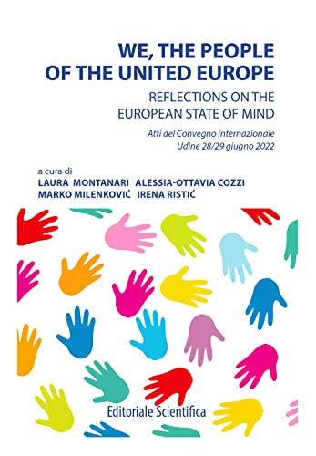 We, the people of the United Europe. Reflections on the European state of mind (Fuori collana) von Editoriale Scientifica