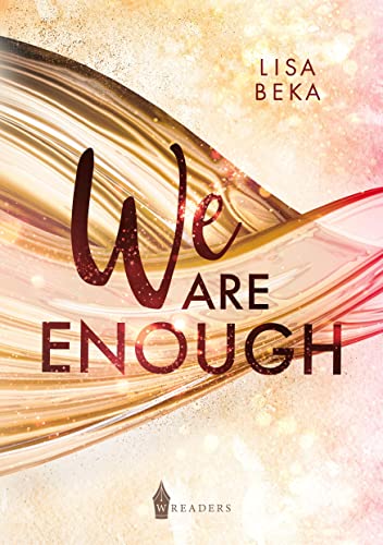We Are Enough We Are Enough