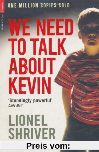 We Need To Talk About Kevin (Serpent's Tail Classics)