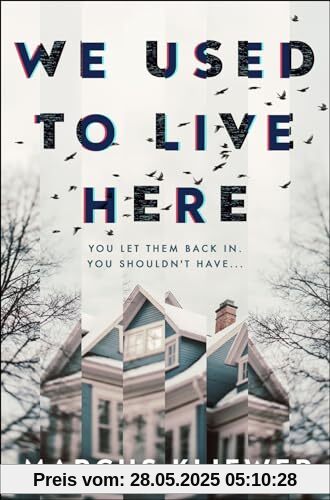 We Used to Live Here: The most chilling, gripping suspense thriller of 2024 that will leave you sleeping with the lights on