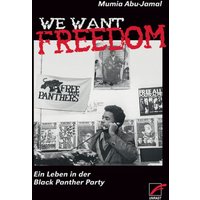 We Want Freedom