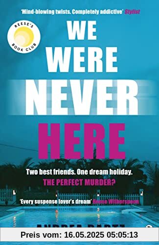 We Were Never Here: The addictively twisty Reese Witherspoon Book Club thriller soon to be a major Netflix film We Were Never Here: The addictively twisty Reese Witherspoon Book Club thriller soon to be a major Netflix film