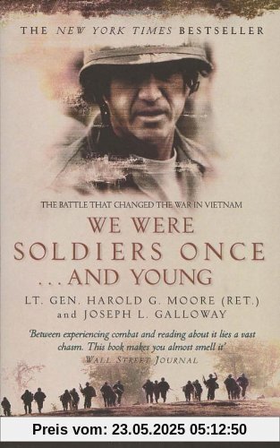 We Were Soldiers Once...And Young: The Battle That Changed the War in Vietnam