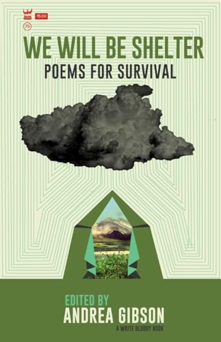 We Will Be Shelter: Poems for Survival von Write Bloody Publishing