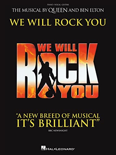 We Will Rock You: The Musical: The Musical by Queen and Ben Elton