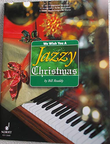 We Wish You A Jazzy Christmas: 11 leichte Bearbeitungen. Klavier. von Schott