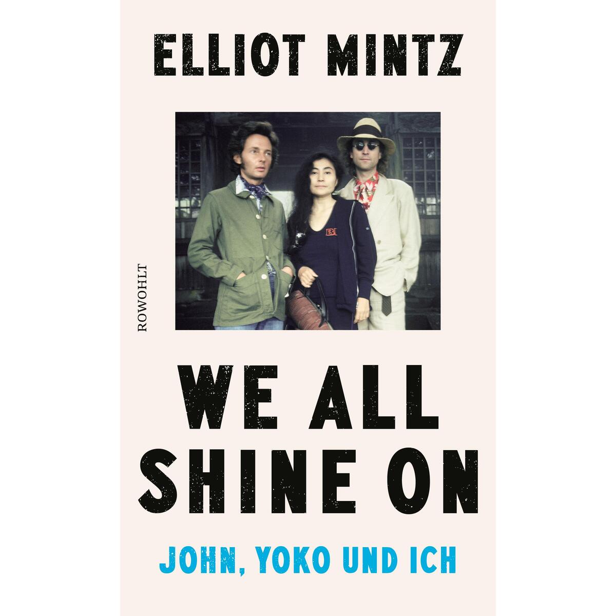 We all shine on We all shine on von Rowohlt Verlag GmbH