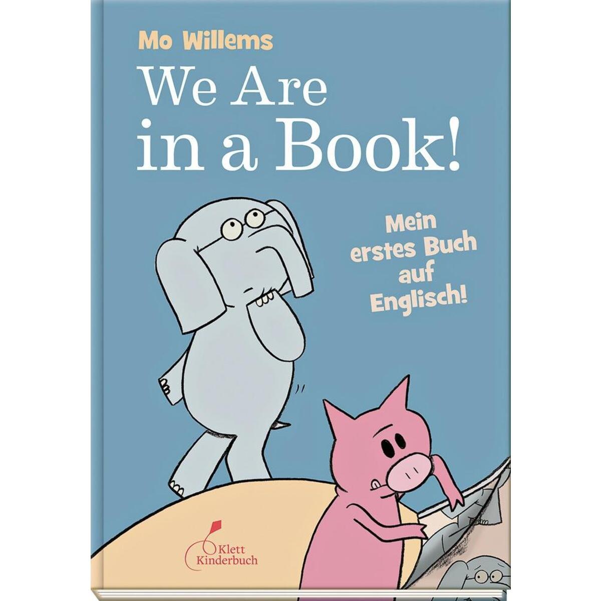 We are in a book! von Klett Kinderbuch