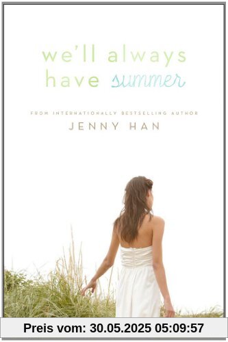 We'll Always Have Summer (The Summer I Turned Pretty)