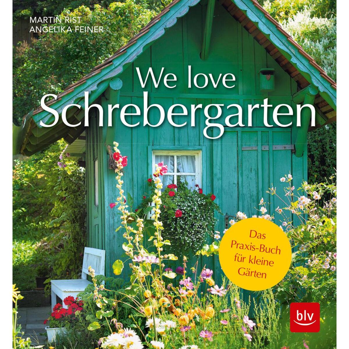 We love Schrebergarten We love Schrebergarten von Blv