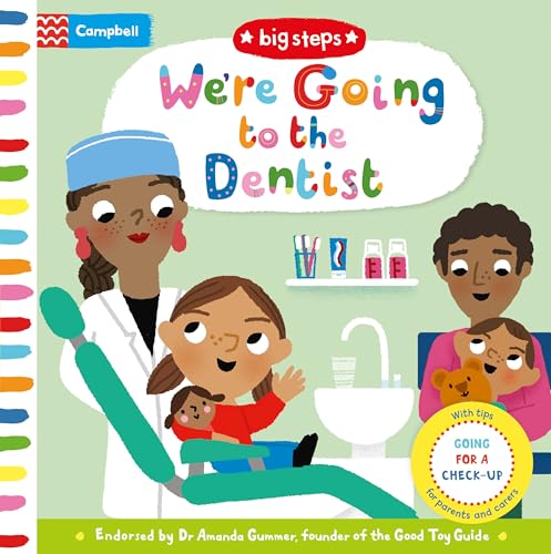 We're Going to the Dentist: Going for a Check-up (Campbell Big Steps, 7)