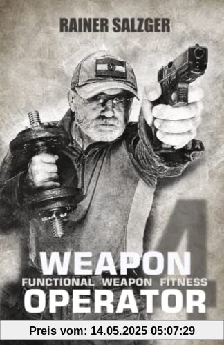 Weapon Operator 4: Functional Weapon Fitness