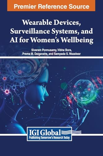 Wearable Devices, Surveillance Systems, and AI for Women's Wellbeing von IGI Global
