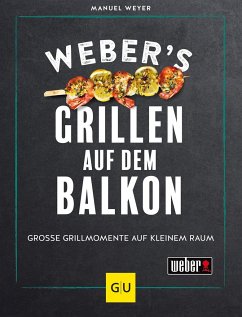 Weber's Grillen auf dem Balkon von Gräfe & Unzer