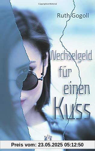 Wechselgeld für einen Kuss
