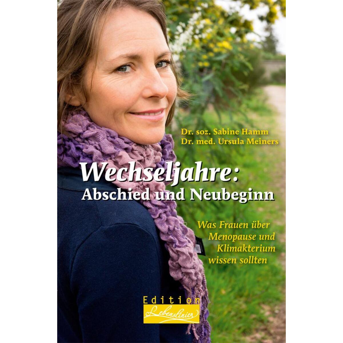Wechseljahre: Abschied und Neubeginn von Buchverlag für die Frau