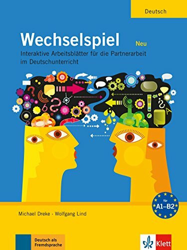 Wechselspiel NEU: Interaktive Arbeitsblätter für die Partnerarbeit im Deutschunterricht: Wechs...