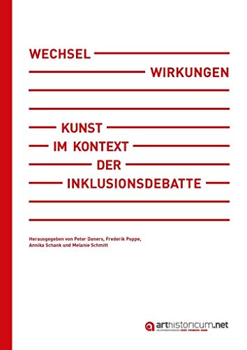 Wechselwirkungen: Kunst im Kontext der Inklusionsdebatte